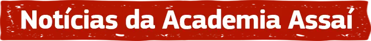 Notícias da Academia Assaí
